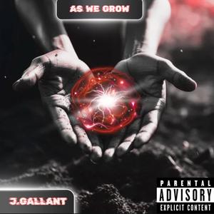 As We Grow (Explicit)