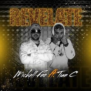 Revelate (feat. Tian C & El Rey CC)