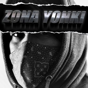 Zona Yonki (Explicit)