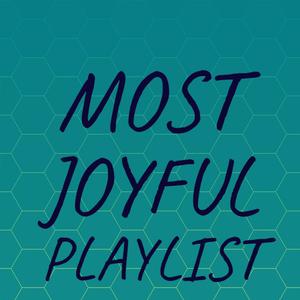 Most Joyful Playlist