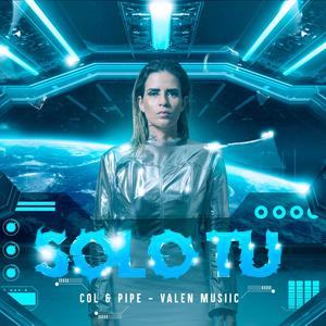 Solo Tú (feat. Valen Musiic)