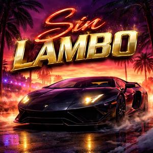 Sin Lambo (feat. Daddy Monkey)