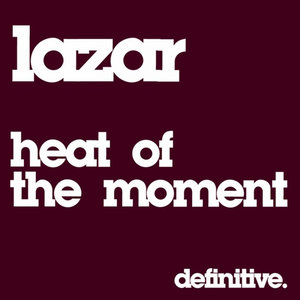 Heat of the Moment (Original Mix)