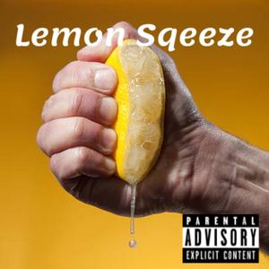 Lemon Sqeeze (feat. Serg Osiris) [Explicit]