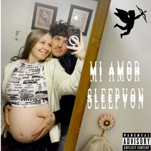 Mi Amor (Explicit)