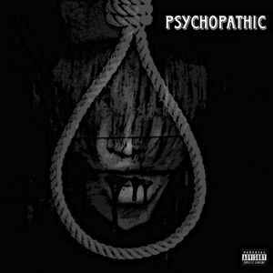 Psychopathic (Explicit)
