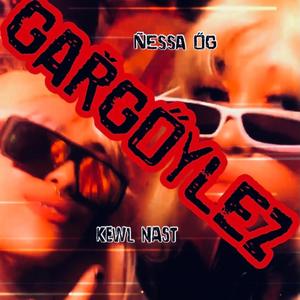 GARGOYLE FREESTYLE (feat. KEWL NAST) [Explicit]