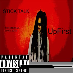 Stick Talk (Explicit)