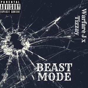 Beast Mode (feat. Tizzay) (Explicit)