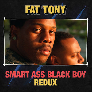 Smart Ass Black Boy - Redux (Explicit)