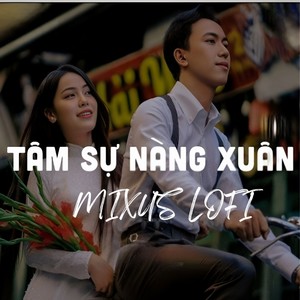 Tâm Sự Nàng Xuân (Lofi) [Explicit]