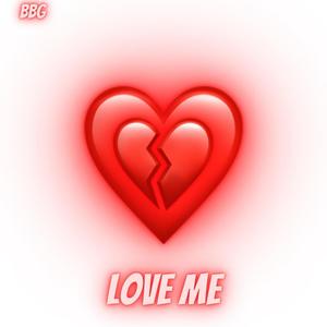 love me (feat. Louchapo) [Explicit]