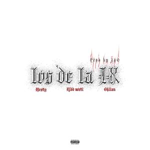 LOS DE LA IX (feat. Blesty, Ghiian & JaG) (Explicit)