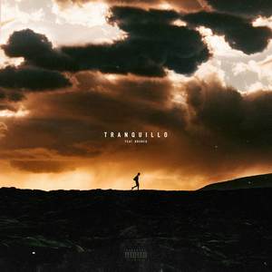 Tranquillo (Explicit)