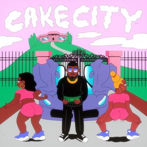 Cake City (Explicit)