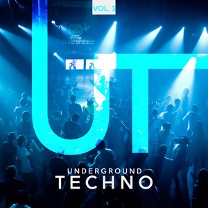 Underground Techno, Vol. 3