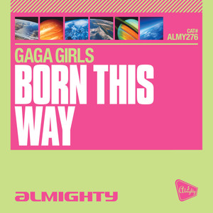 Almighty Presents: Born This Way