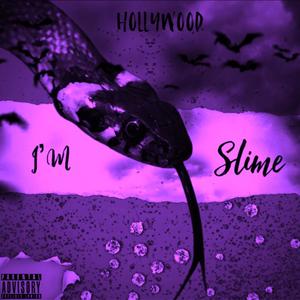 I'm Slime (Deluxe) [Explicit]