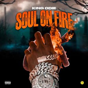 SOUL ON FIRE (Explicit)