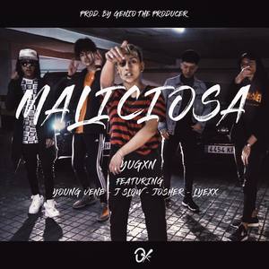 Maliciosa (feat. Young Vene, J Slow, Josher & Lyexx)