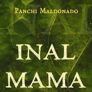 Panchi Maldonado - El Sol y la Luna