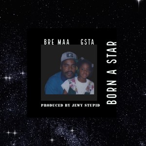 Born a Star, Die a Star (Explicit)