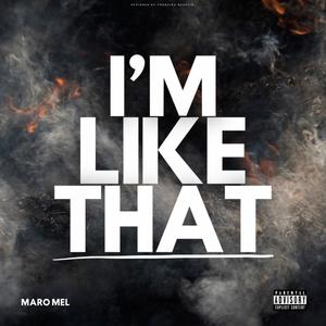 Im like that (Explicit)