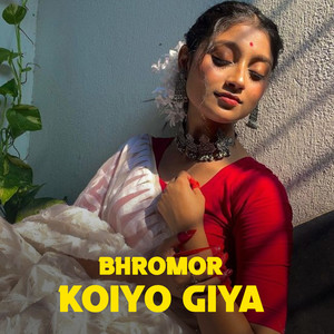 Bhromor Koiyo Giya