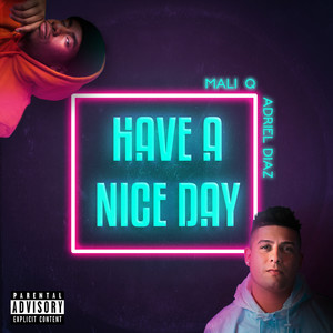 Have a Nice Day (Explicit)