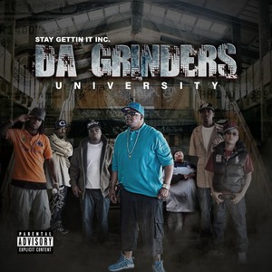 Da Grinders University (Explicit)