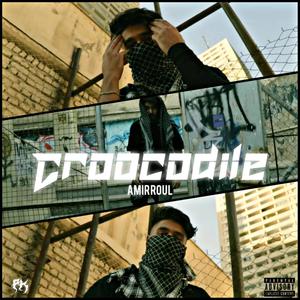 Croocodile (Explicit)
