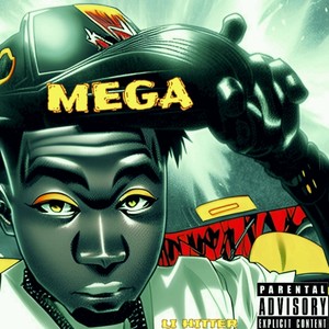 Mega (Explicit)