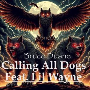 Calling All Dogs (feat. Lil Wayne) (Radio Edit)
