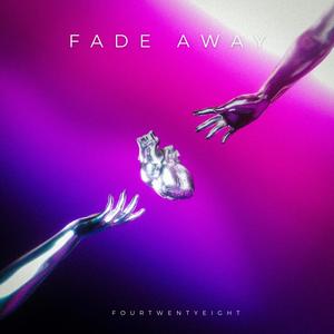 FADE AWAY (Explicit)