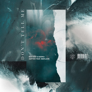 Don't Tell Me (Extended Mix|Explicit)