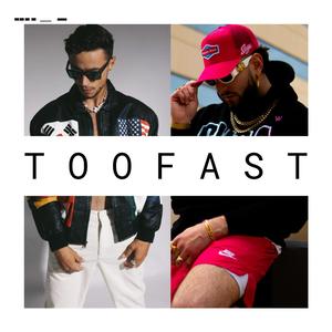 Too Fast (feat. Klepto Magz) [Explicit]