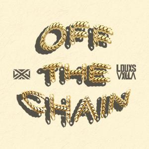 OFF THE CHAIN (Explicit)