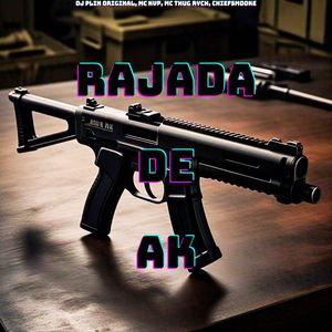 Rajada de Ak (Explicit)