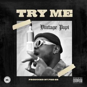 Try me (Explicit)