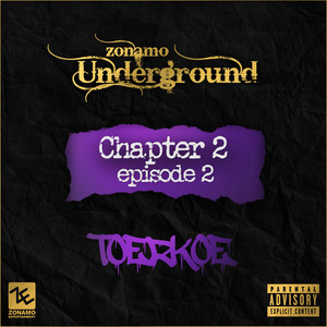 Zonamo Chapter 2 Episode 2 - TO€RKOE (Explicit)