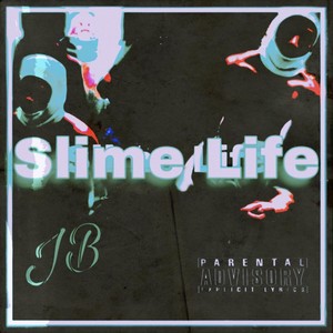 Slime Life (Explicit)