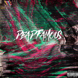 Dead Famous (Explicit)