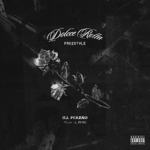 Dolcce Rotta Freestyle (Explicit)