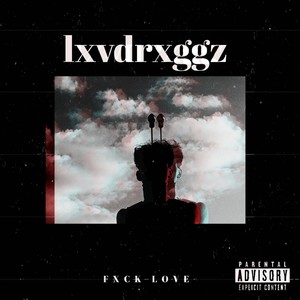 Fxck Love (Explicit)