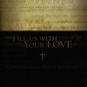 Fill Us With Your Love: Contemporary Psalm Settings