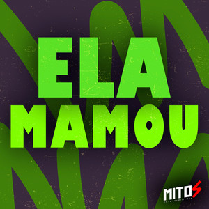 Ela Mamou (Explicit)