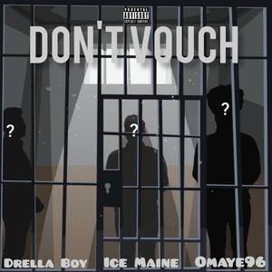 Don't Vouch (feat. Omaye96) [Explicit]