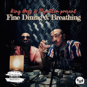 Fine Dining & Breathing (Explicit)