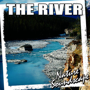 The River (Nature Sound)