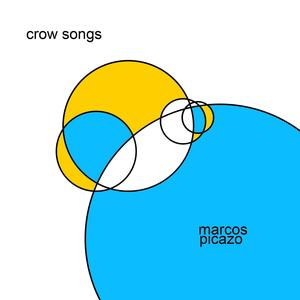 crow songs (Explicit)